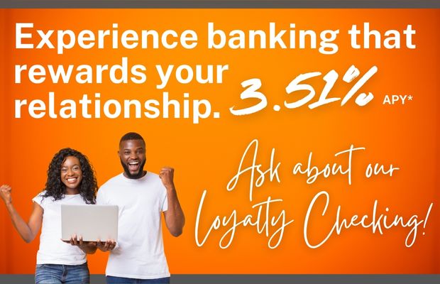 Open a Loyalty Checking Account